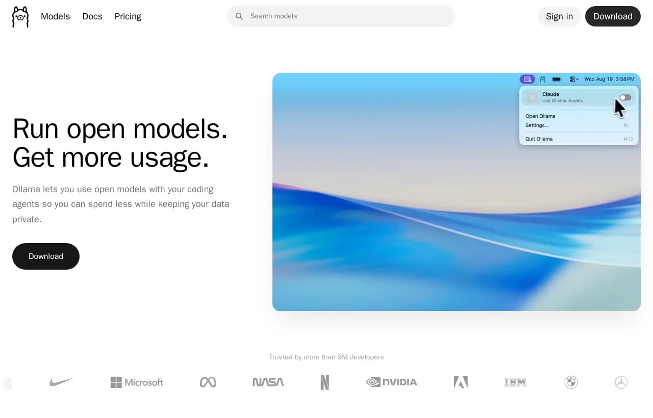 Ollama, a common runtime for self-hosted AI agents, homepage hero showing the tagline Run open models, get more usage, with a download button and a 9M developers trust line
