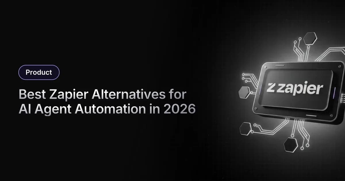 Best Zapier Alternatives for AI Agent Automation in 2026