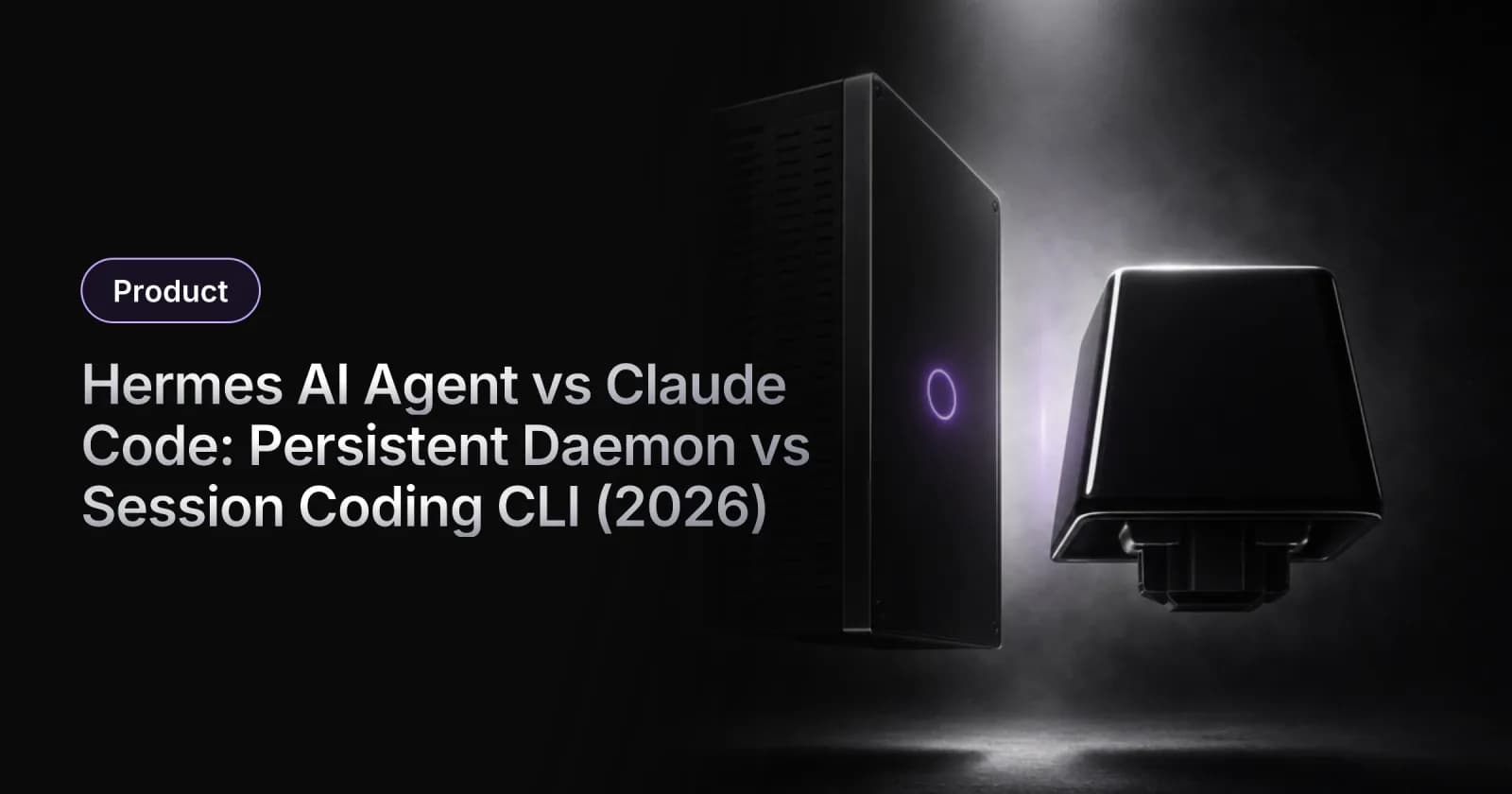 Hermes AI Agent vs Claude Code: Persistent Daemon vs Session Coding CLI (2026)
