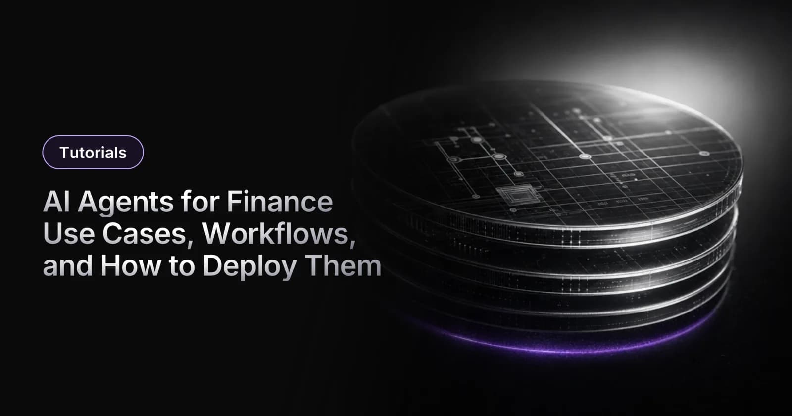 AI Agents for Finance: Use Cases, Workflows, and How to Deploy Them