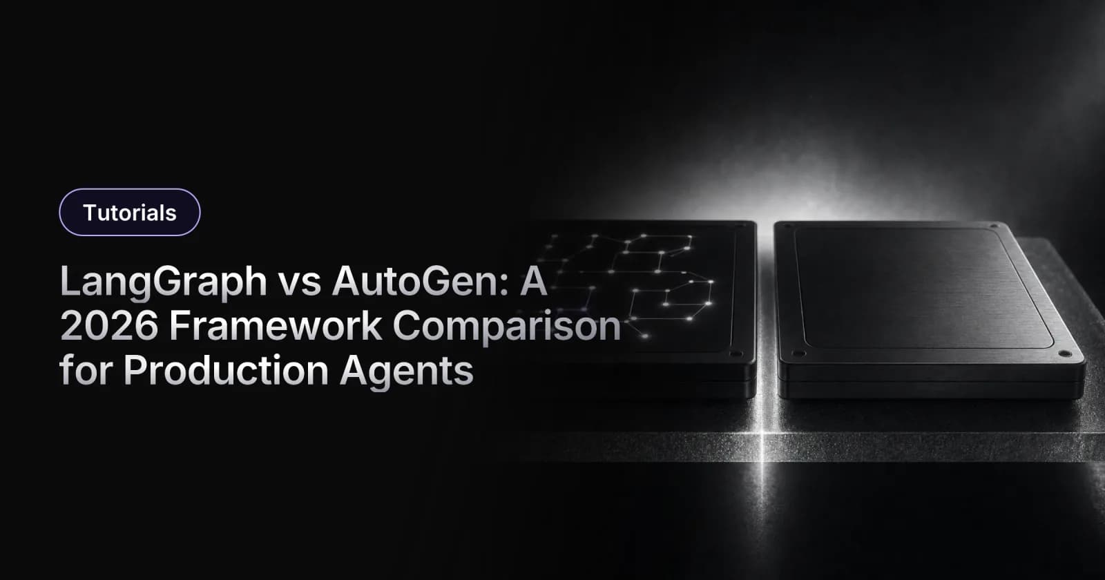 LangGraph vs AutoGen: A 2026 Framework Comparison for Production Agents